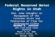 Federal Reserved Water Rights in Utah And, some thoughts on Management of the Colorado River and Protection of Flow for Endangered Fishes Norman K. Johnson