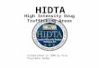 HIDTA High Intensity Drug Trafficking Areas Established in 1990 by Vice President Biden