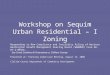 Workshop on Sequim Urban Residential – I Zoning Responding to Non-Compliance and Invalidity Ruling of Western Washington Growth Management Hearing Board