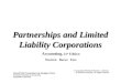 Partnerships and Limited Liability Corporations Accounting, 21 st Edition Warren Reeve Fess PowerPoint Presentation by Douglas Cloud Professor Emeritus