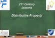 21 st Century Lessons Distributive Property 1. Warm Up Objective: Students will be able to apply the distributive property to write equivalent expressions