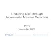 Reducing Risk Through Incremental Malware Detection Prevx November 2007