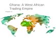Page 1 Ghana: A West African Trading Empire Chapter 13