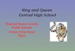 King and Queen Central High School King and Queen County Public Schools Home of the Royal Tigers