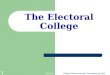 9/23/2015Political Science Module Developed by PQE 1 The Electoral College