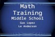 Math Training Middle School Gus Lopez Le Anderson