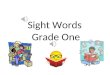 Sight Words Grade One. for we green have will