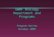 UWRF Biology Department and Programs Program Review October 2009