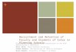 + Recruitment and Retention of Faculty and Students of Color in Planning Schools Planners Of Color Interest Group Presentation to the ACSP Administrator’s
