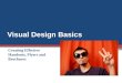 Visual Design Basics Creating Effective Handouts, Flyers and Brochures