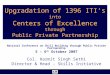 Upgradation of 1396 ITI’s into Centers of Excellence through Public Private Partnership National Conference on Skill Building through Public Private Partnership