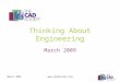 March 2009 Thinking About Engineering March 2009