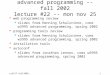 Cs3157-fall2002- lect22 1 advanced programming -- fall 2002 lecture #22 -- mon nov 25  web programming review  slides from Henning Schulzrinne, coms