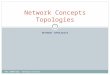 NETWORK TOPOLOGIES HNC COMPUTING - Network Concepts 1 Network Concepts Topologies