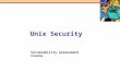 Vulnerability Assessment Course Unix Security. 2 All materials are licensed under a Creative Commons “Share Alike” license. ■