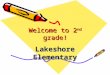 Welcome to 2 nd grade! Lakeshore Elementary. Our Contact Information Suzanne Barker (Math,Science,Social Studies) Suzanne.Barker@humble.k12.tx.us Phone