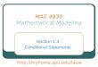 MAT 4830 Mathematical Modeling Section 1.4 Conditional Statements 