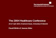 The 2004 Healthcare Conference 25-27 April 2004, Scarman House, University of Warwick David Mirkin & Joanne Alder