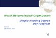 W Geneva December, 2007 World Meteorological Organization Simple Heating Degree Day Program