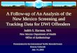 A Follow-up of An Analysis of the New Mexico Screening and Tracking Data for DWI Offenders Judith S. Harmon, MA New Mexico Department of Health Office