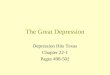 The Great Depression Depression Hits Texas Chapter 22-1 Pages 498-502