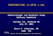 TERIPARATIDE (r-hPTH 1-34) Endocrinologic and Metabolic Drugs Advisory Committee Holiday Inn, Bethesda MD July 27, 2001 Bruce S. Schneider, MD CDER FDA