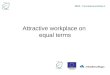WEED – Transnational workshop II Attractive workplace on equal terms