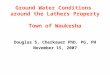 Ground Water Conditions around the Lathers Property Town of Waukesha Douglas S. Cherkauer PhD, PG, PH November 15, 2007