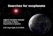 Dijana Dominis Prester University of Rijeka Department of physics LHC Days Split, 8.10.2010. Searches for exoplanets