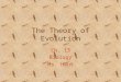 The Theory of Evolution Ch. 13 Biology Ms. Haut. Lamarck’s Theory of Acquired Inheritance (early 1800s) Jean Baptiste Lamarck observed fossil records