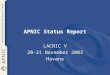 APNIC Status Report LACNIC V 20-21 November 2003 Havana