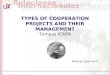 TYPES OF COOPERATION PROJECTS AND THEIR MANAGEMENT Tempus ICAEN Rosario López Ruiz