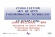 VISUALIZATION WHY WE NEED SYNCHROPHASOR TECHNOLOGY IN OPERATIONS John Ballance – EPG Presented to ERCOT Phasor Technology Workshop – November 16, 2012