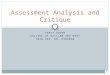 CARLY GUINN COLLEGE OF WILLIAM AND MARY CRIN 550, DR. HINDMAN Assessment Analysis and Critique