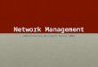 Network Management Administering Microsoft Server 2003