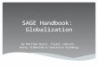 SAGE Handbook: Globalization By Matthew Byler, Taylor Jameson, Becky Tibbenham & Charlotte Windberg