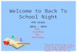 Welcome to Back To School Night 4th Grade 2015 – 2016 Mrs. Purdham Ms. Hetchkop Please feel free to sign up for a conference in the hallway outside of