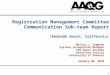 Company Confidential 1 Registration Management Committee Communication Sub-team Report (Redondo Beach, California) Melvin L. Jeppson Systems Integration