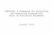 FROntIER: A Framework for Extracting and Organizing Biographical Facts in Historical Documents Joseph Park