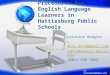 Placement and Identification Procedures for English Language Learners in Hattiesburg Public Schools Cristina Hudgins cmh3j.mtsu@gmail.com cmh3j@mtmail.mtsue.edu