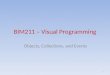 BIM211 – Visual Programming Objects, Collections, and Events 1