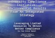 Region 2 College & University Compliance Initiative1 Region 2's College & University Compliance Initiative: Environmental Results From An Integrated Strategy