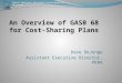 Public Employees Retirement Association of Minnesota An Overview of GASB 68 for Cost-Sharing Plans Dave DeJonge Assistant Executive Director, PERA