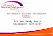 The Women’s Business Development Center presents Are You Ready for a Government Contract?