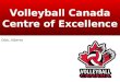 Volleyball Canada Centre of Excellence Olds, Alberta