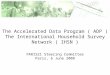 The Accelerated Data Program ( ADP ) The International Household Survey Network ( IHSN ) PARIS21 Steering Committee Paris, 6 June 2008