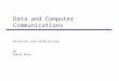 Data and Computer Communications Protocols and Architecture By Ruhul Amin