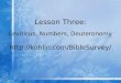 1 Lesson Three: Leviticus, Numbers, Deuteronomy