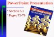PowerPoint Presentation  Section 5.1  Pages 75-79