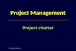 Project Management Project charter neil@minkley.fr